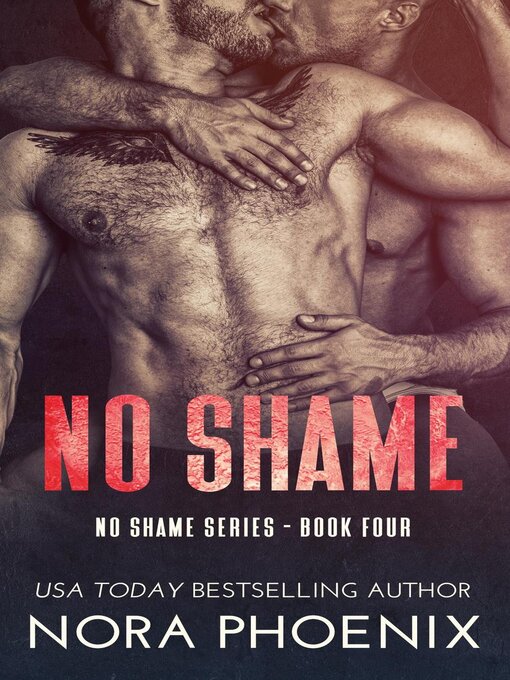 Title details for No Shame by Nora Phoenix - Available